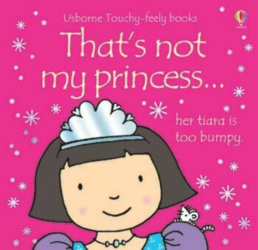 That's Not My Princess Touch & Feel Book
