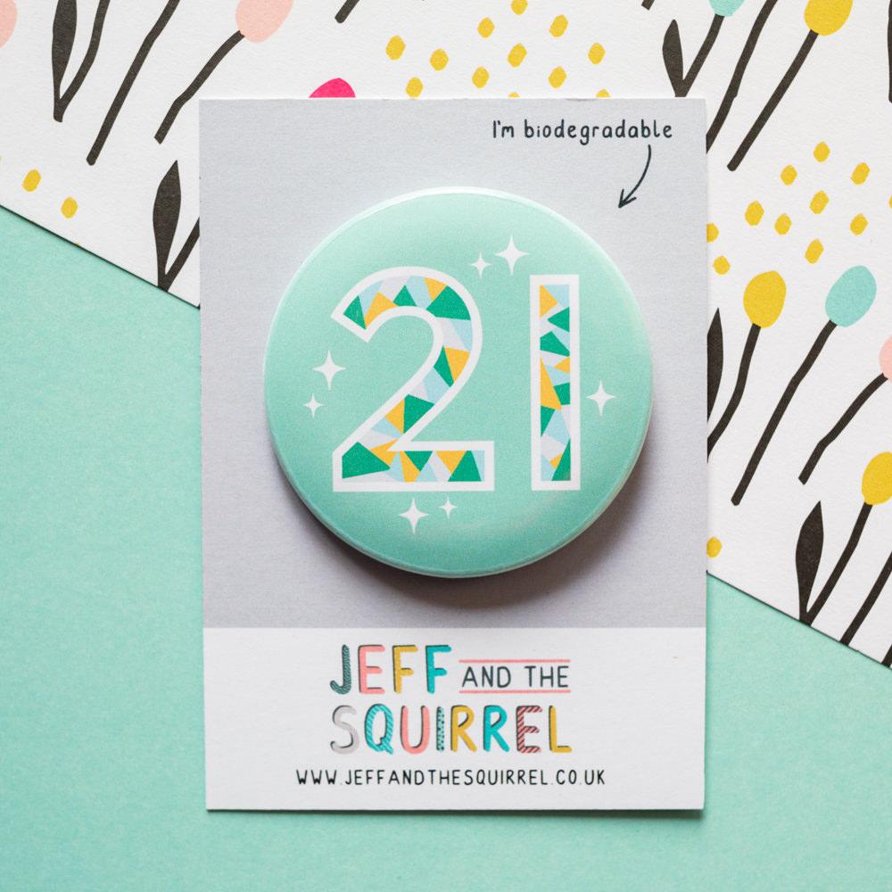 21st Birthday Badge Green