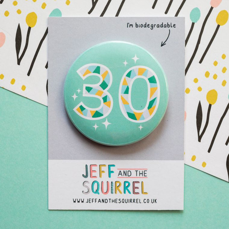 30th Birthday Badge Green